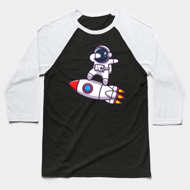 Cute Astronaut Dabbing On Rocket Cartoon Baseball T-Shirt by Catalyst Labs